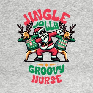 Nurse - Holly Jingle Jolly Groovy Santa and Reindeers in Ugly Sweater Dabbing Dancing. Personalized Christmas T-Shirt